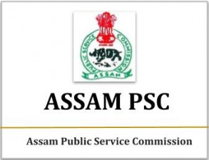 Applications issued for various posts in Assam PSC