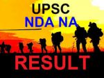 UPSC: एनडीए और एनए के अंतिम परिणाम घोषित