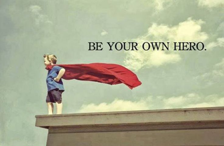 Be The Hero Of Your Own Life Newstrack English 1