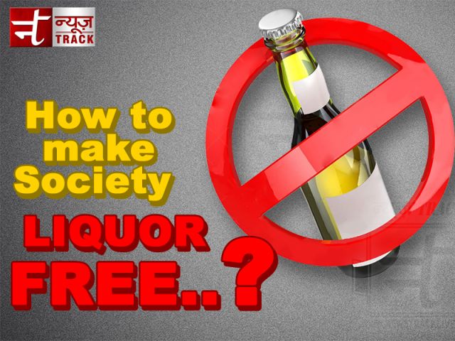 Banning alcohol is not enough to bring change, Isn't it ?