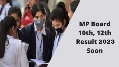 MP Board Class 10,12 results to release soon