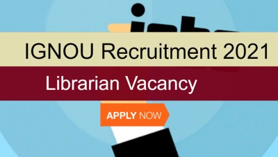 Indira Gandhi NOU Recr-2021: notification inviting applications for Jobs