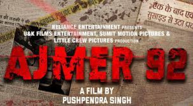 'Ajmer 92': More than 100 girl students were raped, the film will be released on this day