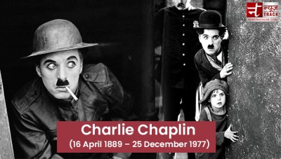 चार्ली चैपलिन के जन्मदिन पर पढ़ें उनके खास विचार