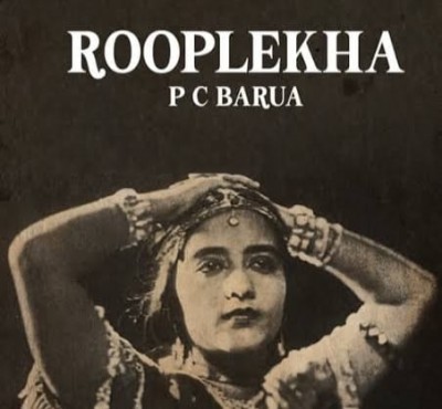 P.C. Barua's Roop Lekha Introduces Flashback to India