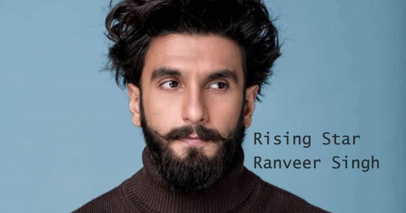 The Rise of Ranveer Singh: A Bollywood Star in the Making