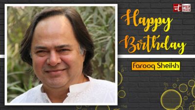 Birthday Special: Farooq Sheikh's 5 memorable roles