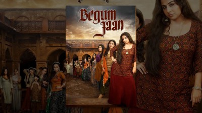 From Controversy to Certification, 'Begum Jaan' Emerges as a Censorship Success Story
