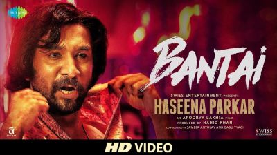 Second song 'Bantai' from Haseena Parkar's biopic is unveiled