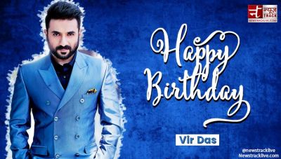Birthday Special: Vir Das , the only comedian with a doctorate degree