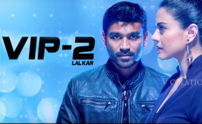 The Hindi motion poster of Kajol and Dhanush starrer VIP2 is out