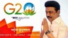 TN CM Stalin, EPS  to attend G20 preparatory meet in Delhi