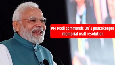 PM Modi commends UN's peacekeeper memorial wall resolution