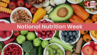 National Nutrition Week starting from today confers awareness about 'First Happiness Healthy Body'