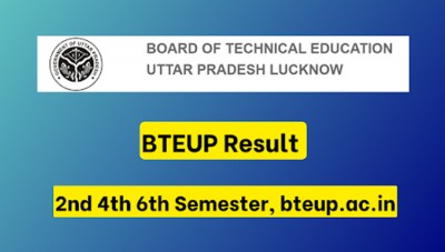 BTEUP Result 2023 for Even Semester: How to Check 2nd, 4th, and 6th Semester Results