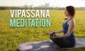 Understanding Vipassana Meditation: A Path to Inner Peace and Wellness
