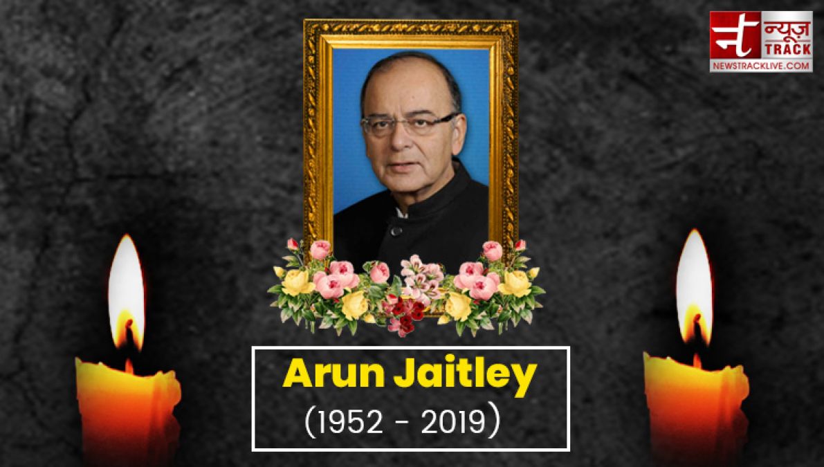 नहीं रहे पूर्व वित्त मंत्री अरुण जेटली, राजनितिक जगत में दौड़ी शोक लहर