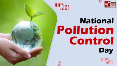 आखिर क्यों 2 दिसंबर के दिन मनाया जाता है 'राष्ट्रीय प्रदूषण नियंत्रण दिवस'?