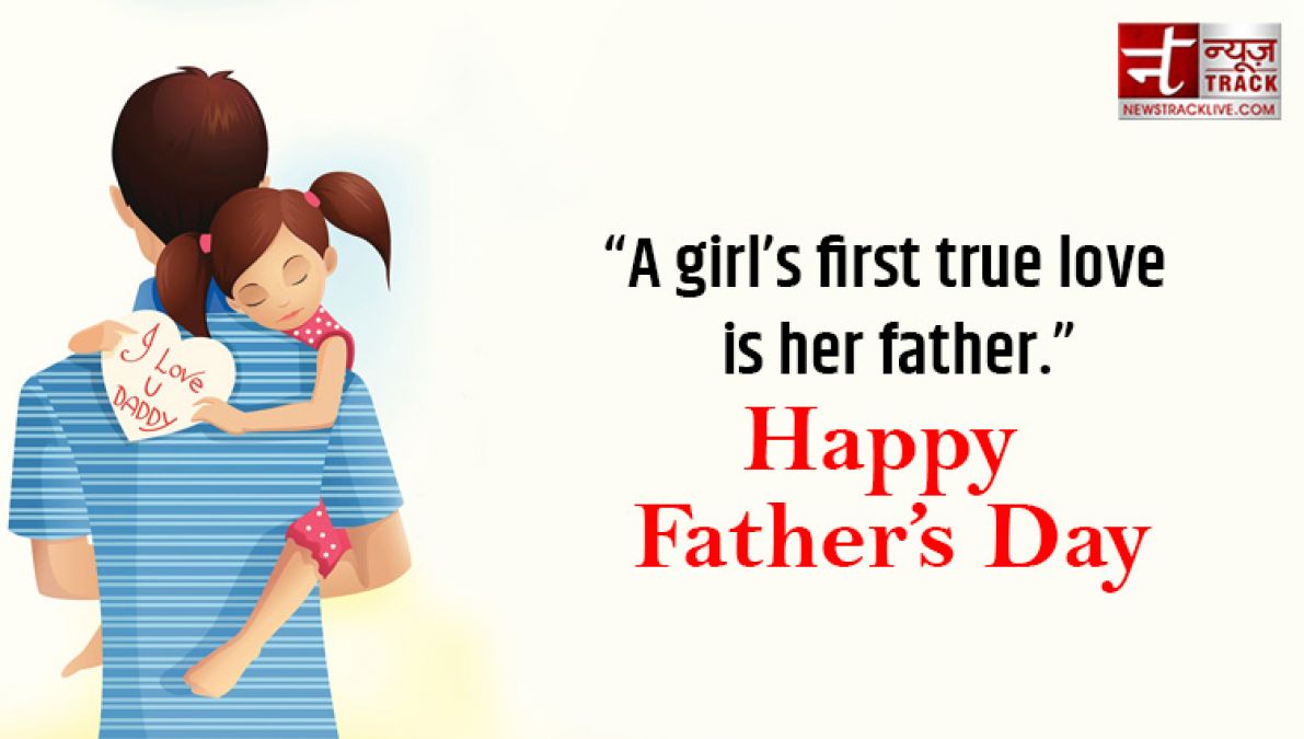 Father Quotes - A girls first true love is her father. 