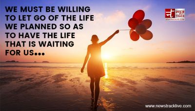 We must be willing to let go of the life