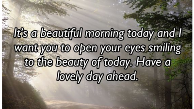 Happy Good Morning quotes, Poem and messages to energize your morning vibes