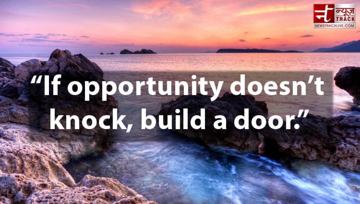 Best Inspiration Quote On Opportunity Newstrack English 1 Nt