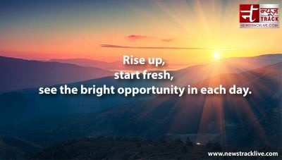 the bright opportunity in each day