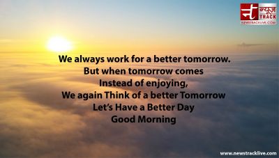 We always work for a better tomorrow