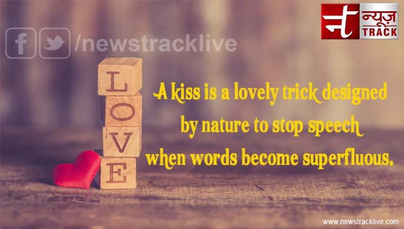 A kiss is a lovely trick designed by nature