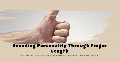Are You a Leader or a Dreamer? Decoding Personality Through Finger Length