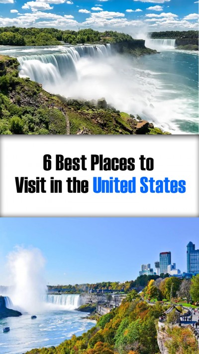 6 Best Places to Visit in the United States