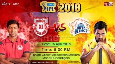 IPL 2018, KXIP vs CSK: The Battle of Kings on 'Super Sunday'