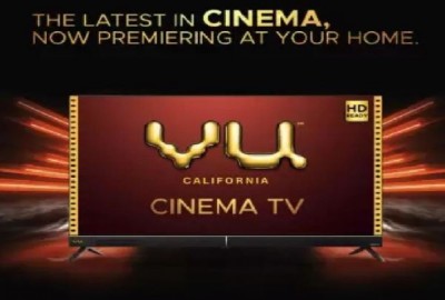 Vu Cinema स्मार्ट टीवी सीरीज भारत में हुई लॉन्च