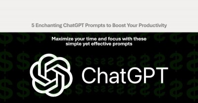Boost Your Productivity with 5 Enchanting ChatGPT Prompts