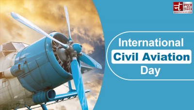 जानिए कैसे हुई थी अंतरराष्ट्रीय नागरिक विमानन दिवस की शुरुआत